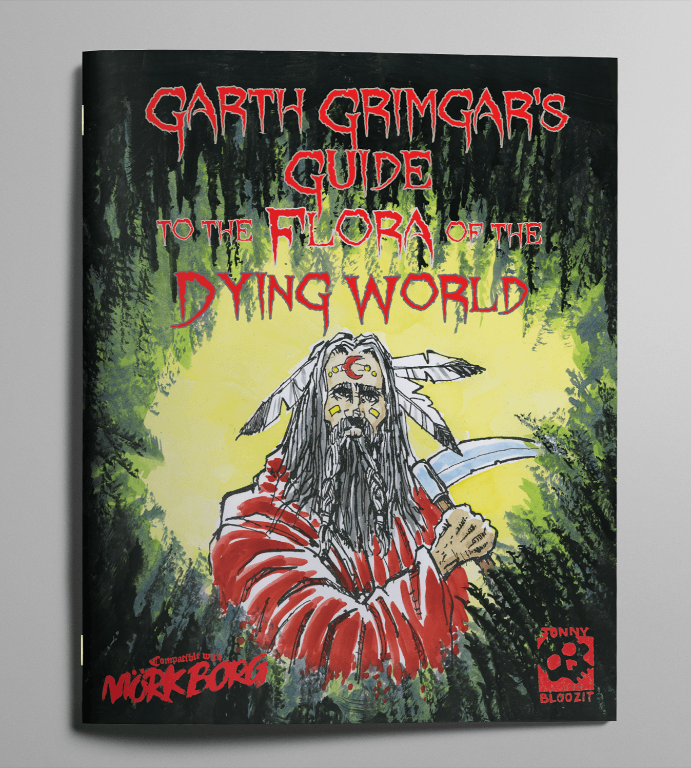 GARTH GRIMGAR'S GUIDE TO THE FLORA OF THE DYING WORLD