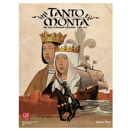 TANTO MONTA: THE RISE OF FERDINAND & ISABELLA