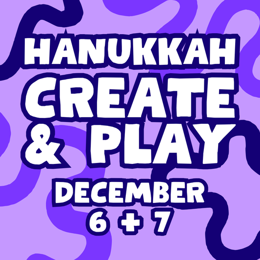 HANUKKAH CREATE & PLAY EVENT