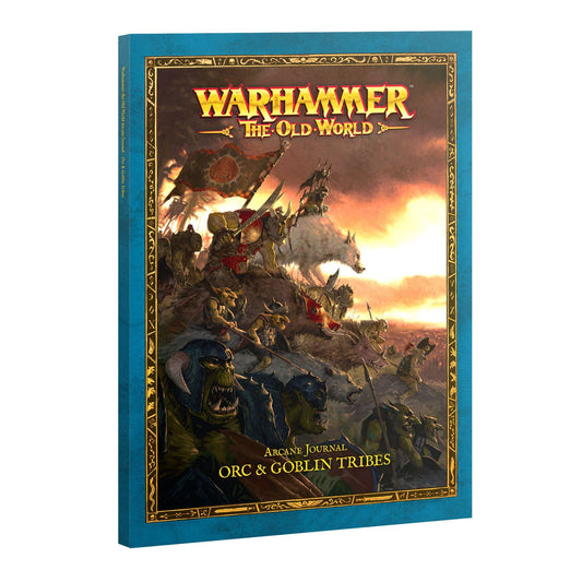 THE OLD WORLD ORC & GOBLIN ARCANE JOURNAL