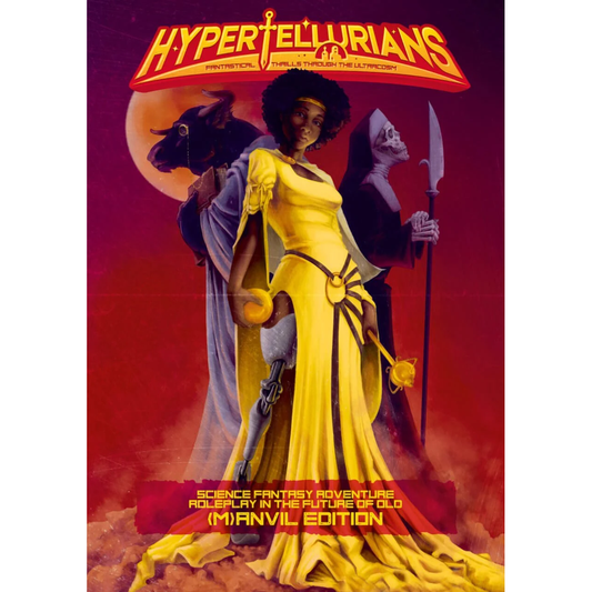 HYPERTELLURIANS RPG (M)ANVIL EDITION