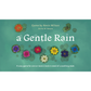 A GENTLE RAIN