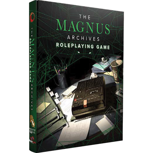 THE MAGNUS ARCHIVES RPG COREBOOK