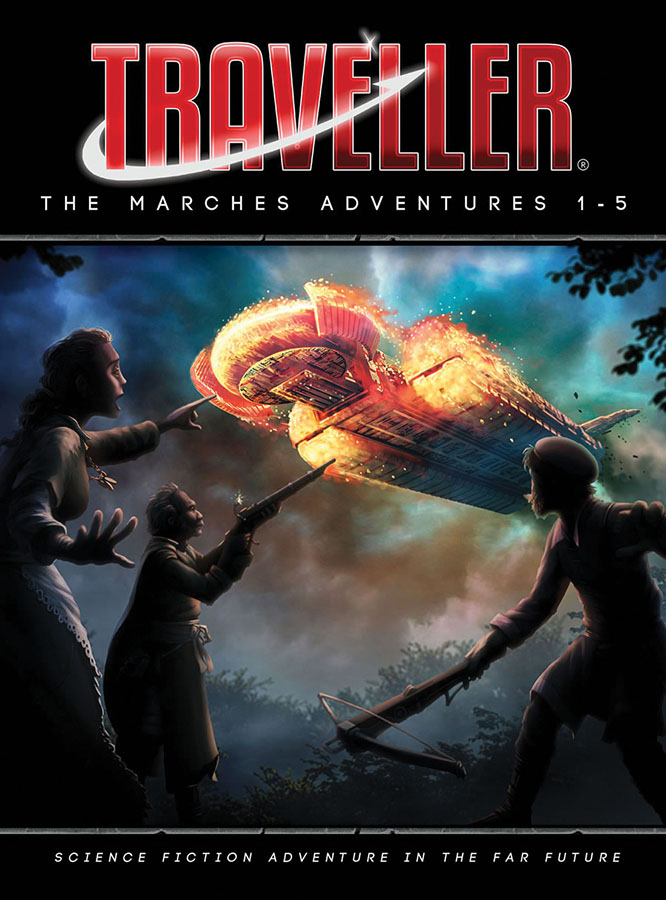 TRAVELLER RPG: THE MARCHES ADVENTURES 1-5