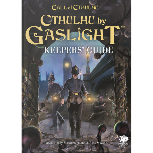 CALL OF CTHULHU: CTHULHU BY GASLIGHT: KEEPER'S GUIDE