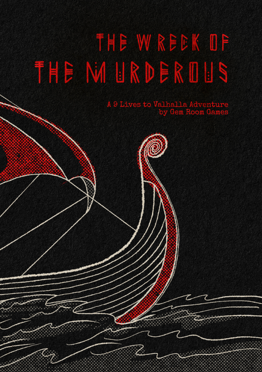 THE WRECK OF THE MURDEROUS: 9 LIVES ADVENTURE