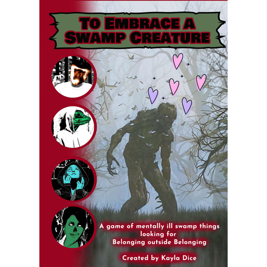 TO EMBRACE A SWAMP CREATURE RPG