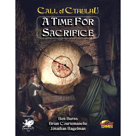 CALL OF CTHULHU: A TIME FOR SACRIFICE 7TH EDITION