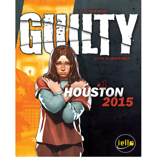 GUILTY: HOUSTON 2015
