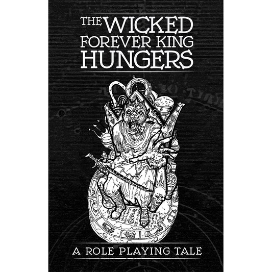 THE WICKED FOREVER KING HUNGERS