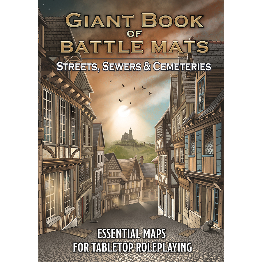 GIANT BOOK OF BATTLE MAPS: STREETS, SEWERS, & CEMETERIES