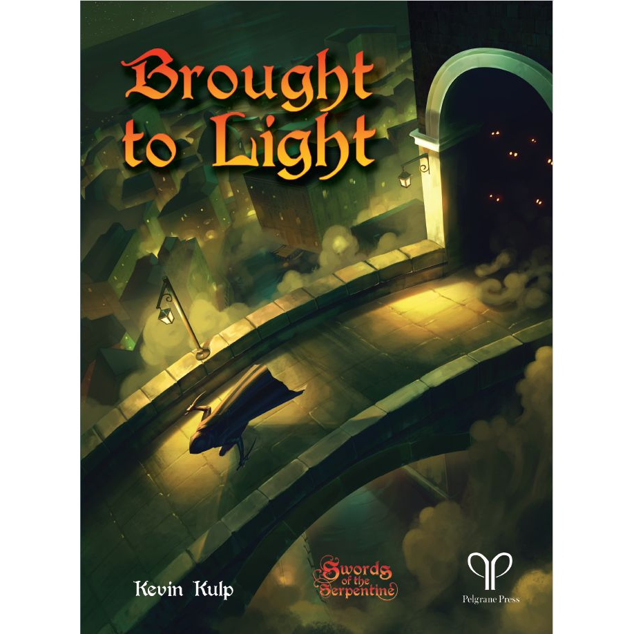 SWORDS OF THE SERPENTINE: BROUGHT TO LIGHT