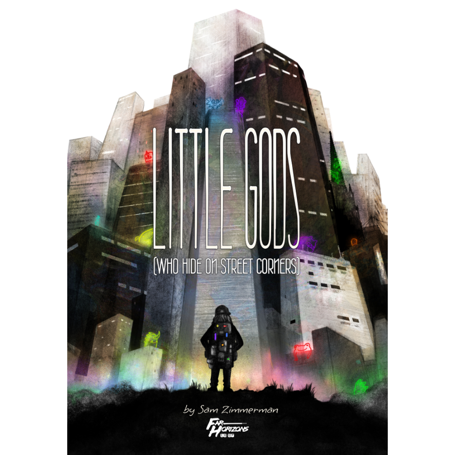 LITTLE GODS (WHO HIDE ON STREET CORNERS) RPG