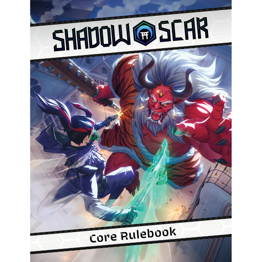 SHADOW SCAR CORE RULEBOOK