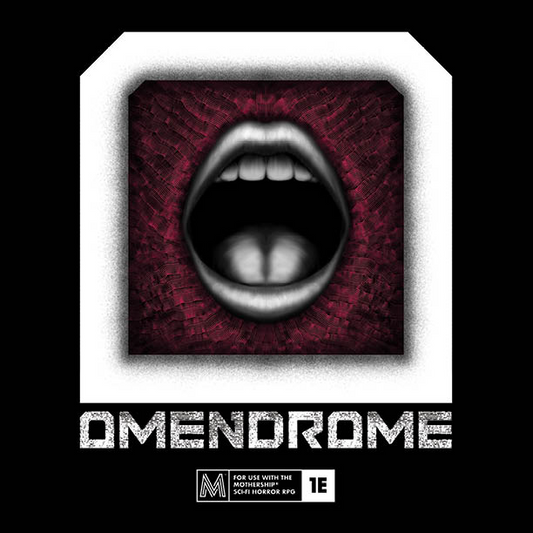 OMENDROME (MOTHERSHIP)
