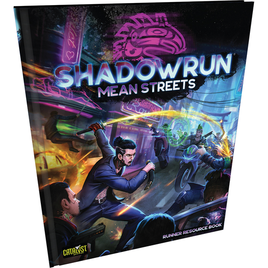 SHADOWRUN: MEAN STREETS