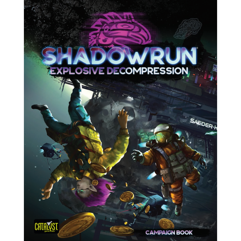 SHADOWRUN: EXPLOSIVE DECOMPRESSION