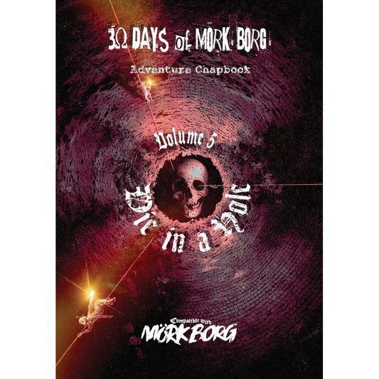 30 DAYS OF MORK BORG VOL 5