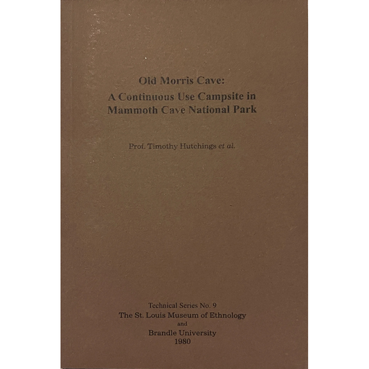 OLD MORRIS CAVE (THOUSAND YEAR OLD CAMPFIRE)