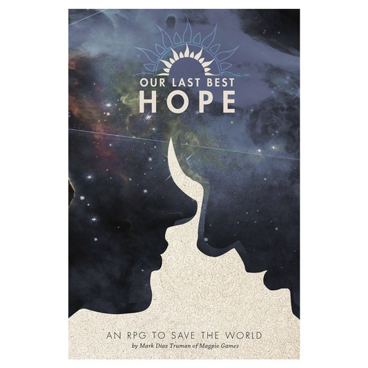 OUR LAST BEST HOPE RPG