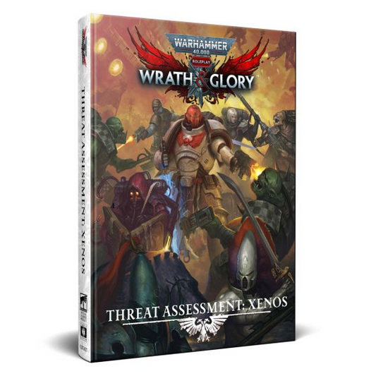 WH40K WRATH & GLORY THREAT ASSESSMENT XENOS