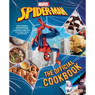 SPIDER-MAN THE OFFICIAL COOKBOOK