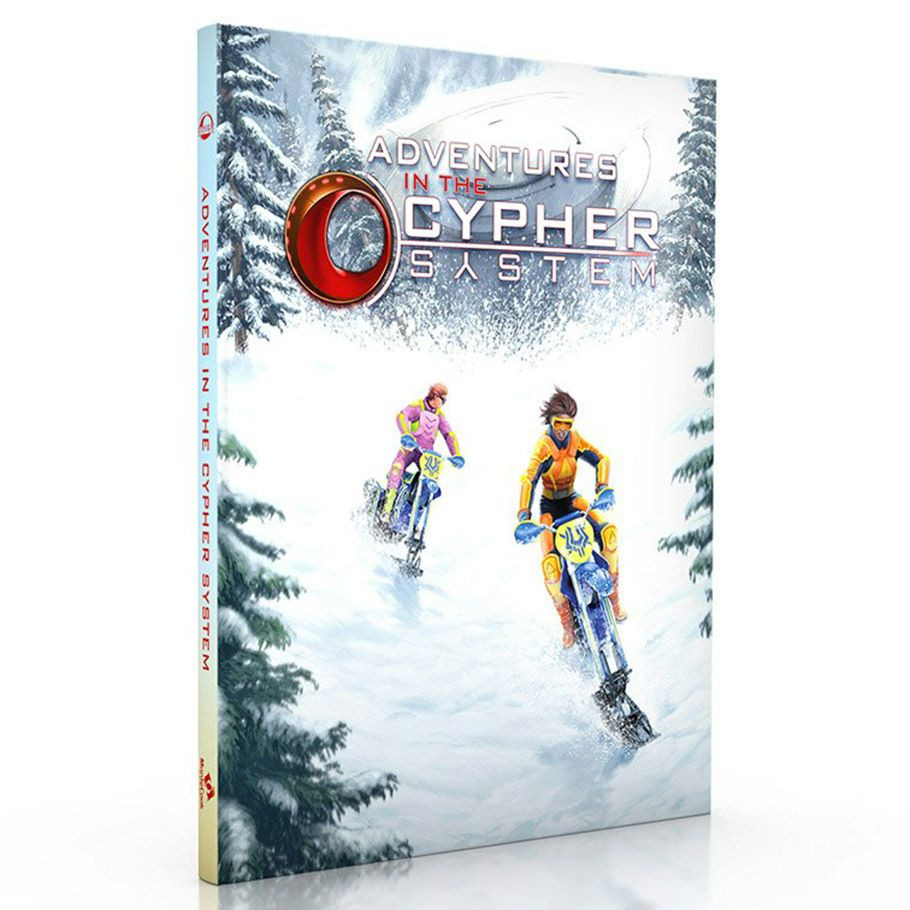 CYPHER SYSTEM ADVENTURES IN THE CYPHER SYSTEM
