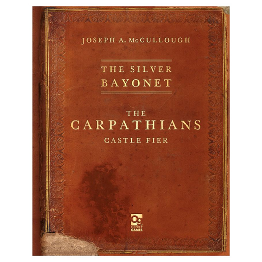 THE SILVER BAYONET: THE CARPATHIANS