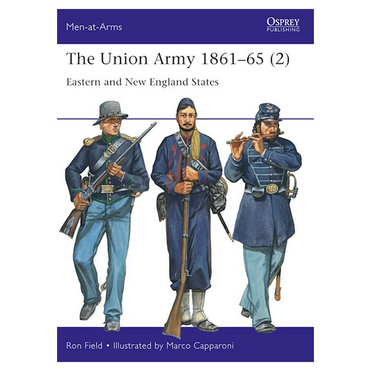 THE UNION ARMY 1861-65 (2)