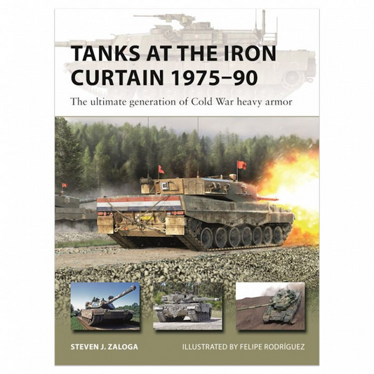 TANKS AT THE IRON CURTAIN 1975-90