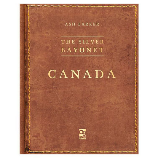 THE SILVER BAYONET: CANADA