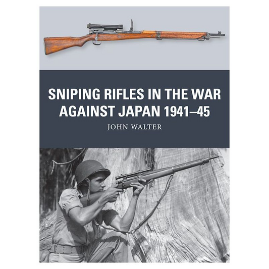 SNIPING RIFLES IN THE WAR AGAINST JAPAN