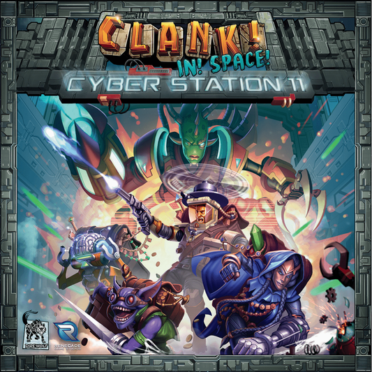 CLANK! IN SPACE! CYBER STATION 11