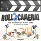 ROLL CAMERA!