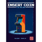 INSERT COIN TO PLAY