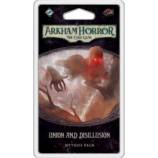ARKHAM HORROR LCG: UNION AND DISILLUSION MYTHOS PACK