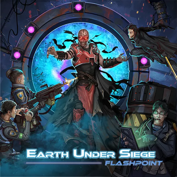 EARTH UNDER SIEGE: FLASHPOINT