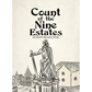 COUNT OF THE NINE ESTATES
