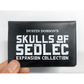 SKULLS OF SEDLEC EXPANSION COLL