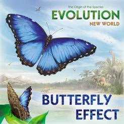 EVOLUTION NEW WORLD: BUTTERFLY EFFECT