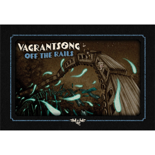 VAGRANTSONG: OFF THE RAILS