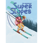 SUPER SLOPES
