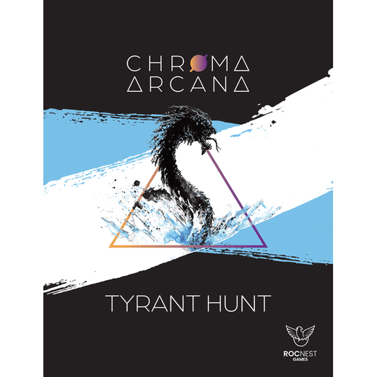 CHROMA ARCANA TYRANT HUNT EXPANSION