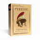 PYRRHIC