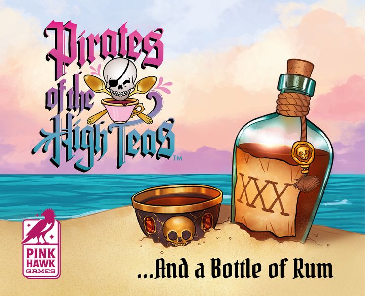 PIRATES OF THE HIGH TEAS: AND A BOTTLE OF RUM