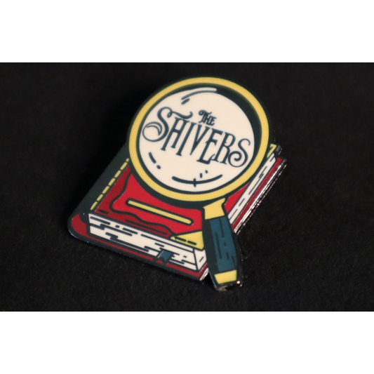 THE SHIVERS: ENAMEL PIN