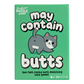 MAY CONTAIN BUTTS GAME
