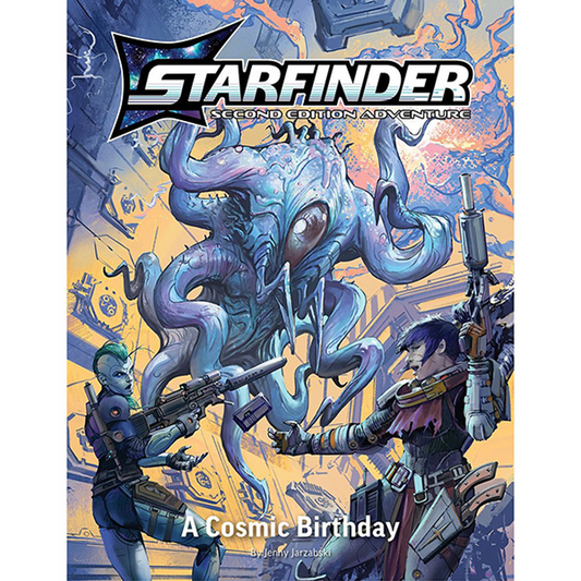 STARFINDER 2E PLAYTEST ADVENTURE: A COSMIC BIRTHDAY