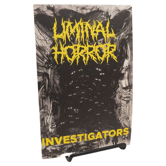 LIMINAL HORROR: INVESTIGATORS