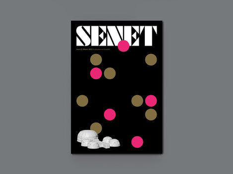 SENET MAGAZINE ISSUE: 21 WINTER 2025